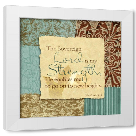 Lord Is My Strength White Modern Wood Framed Art Print by Spaeth, John