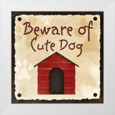 Beware of Cute Dog White Modern Wood Framed Art Print by SD Graphics Studio