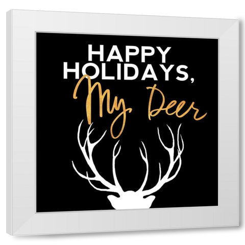 Happy Holidays My Deer White Modern Wood Framed Art Print by Biscardi, Nicholas