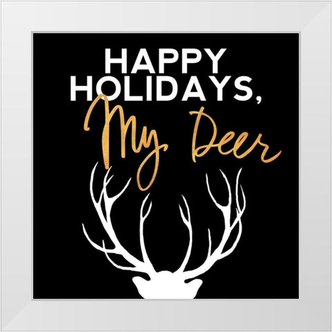 Happy Holidays My Deer White Modern Wood Framed Art Print by Biscardi, Nicholas