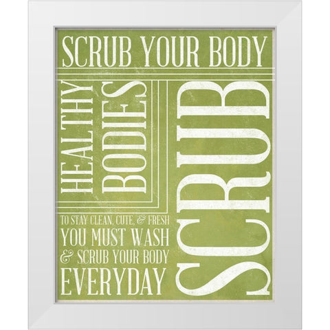 Bath Reminders IV (Green) White Modern Wood Framed Art Print by SD Graphics Studio