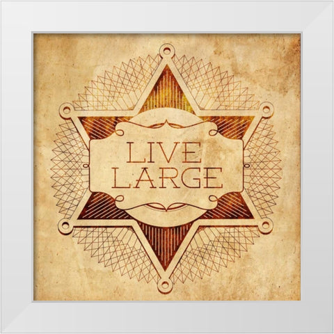 Live Large White Modern Wood Framed Art Print by SD Graphics Studio
