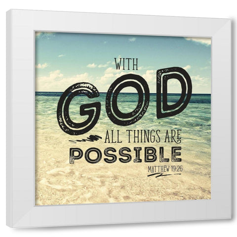 All Things Possible White Modern Wood Framed Art Print by Bryant, Susan