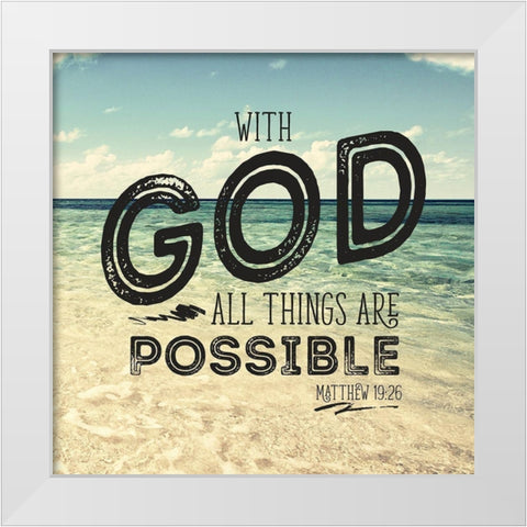 All Things Possible White Modern Wood Framed Art Print by Bryant, Susan