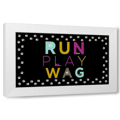 Run, Play, Wag White Modern Wood Framed Art Print by SD Graphics Studio