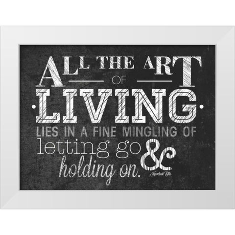 Art of Living with Border White Modern Wood Framed Art Print by Sundance Studio