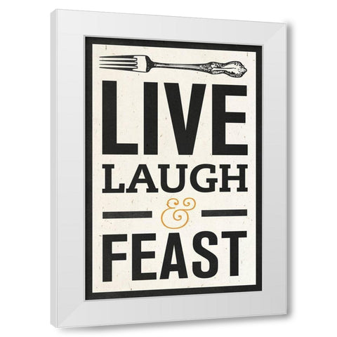 Live Laugh White Modern Wood Framed Art Print by SD Graphics Studio