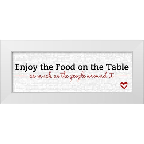 Enjoy the Food White Modern Wood Framed Art Print by SD Graphics Studio