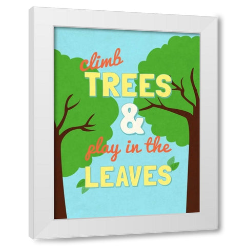 Climb Trees White Modern Wood Framed Art Print by SD Graphics Studio