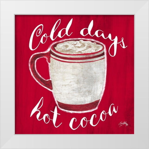 Cold Days and Hot Cocoa White Modern Wood Framed Art Print by Medley, Elizabeth