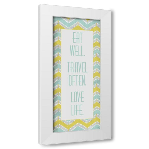 Eat Well. Travel Often. White Modern Wood Framed Art Print by Medley, Elizabeth