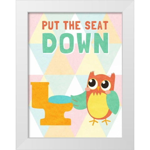 Put the Seat Down White Modern Wood Framed Art Print by SD Graphics Studio