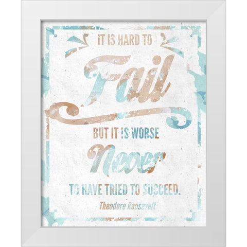 Never Fail I White Modern Wood Framed Art Print by SD Graphics Studio