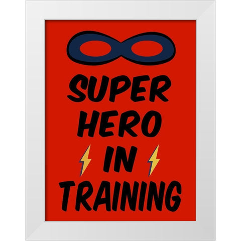 Super Hero in Training White Modern Wood Framed Art Print by SD Graphics Studio