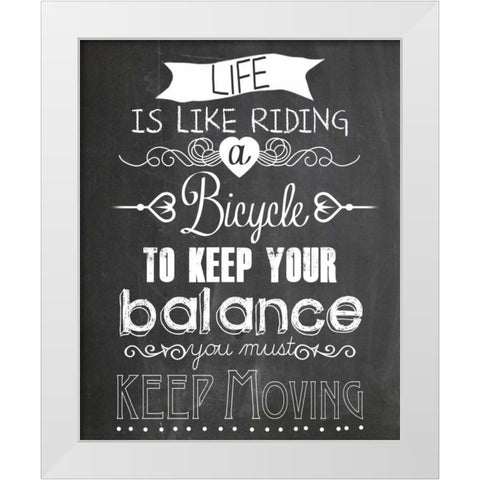 Life is like Riding a bicycle White Modern Wood Framed Art Print by Schoen, Claudia