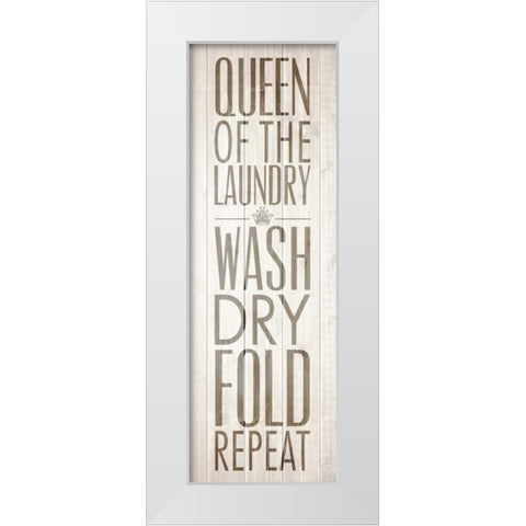 Queen of the Laundry IV White Modern Wood Framed Art Print by Drotz, Dallas