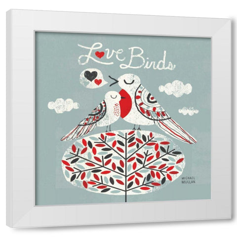 Love Birds Square White Modern Wood Framed Art Print by Mullan, Michael