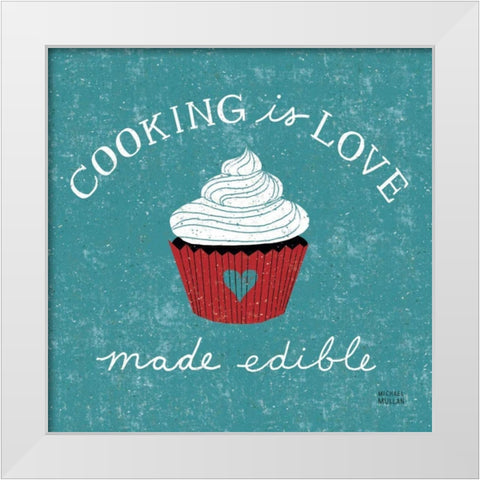 Cooking is Love White Modern Wood Framed Art Print by Mullan, Michael