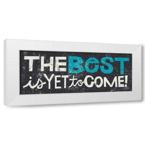 The Best is Yet to Come Blue White Modern Wood Framed Art Print by Mullan, Michael
