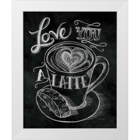 Love You a Latte  No Border White Modern Wood Framed Art Print by Urban, Mary