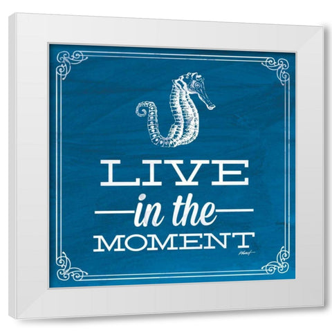 Live in the Moment Blue White Modern Wood Framed Art Print by Pertiet, Katie