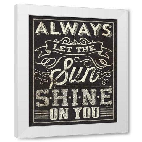 Chalk Quotes I White Modern Wood Framed Art Print by Pela Studio