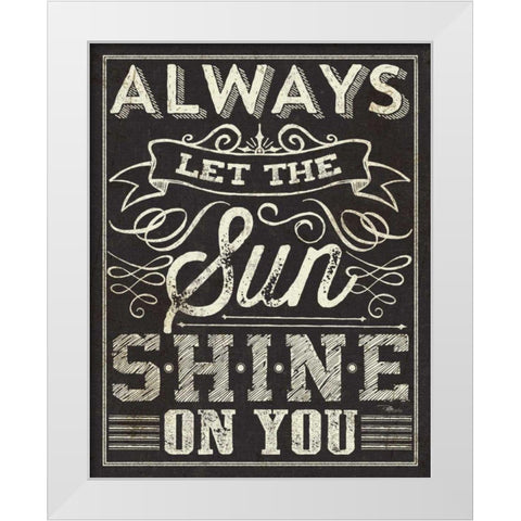 Chalk Quotes I White Modern Wood Framed Art Print by Pela Studio