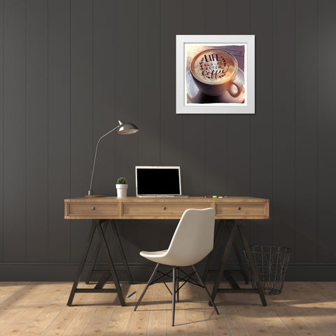 Life Begins After Coffee White Modern Wood Framed Art Print by Schlabach, Sue
