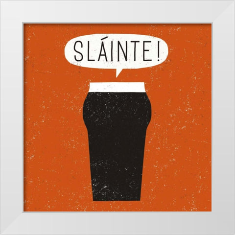 Craft Beer Slainte White Modern Wood Framed Art Print by Mullan, Michael