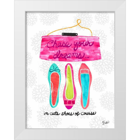 Chase Your Dreams Shoes White Modern Wood Framed Art Print by Studio Bella