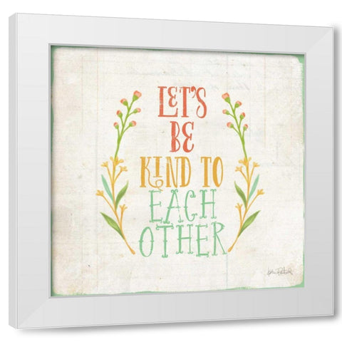 Be Kind I White Modern Wood Framed Art Print by Pertiet, Katie