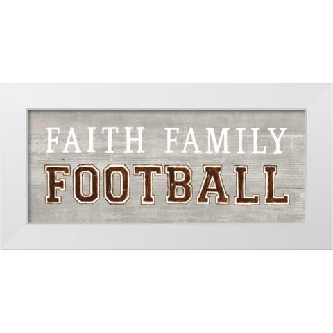 Game Day III Faith Family Football White Modern Wood Framed Art Print by Fabiano, Marco