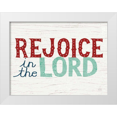 Holiday on Wheels Rejoice in the Lord v2 White Modern Wood Framed Art Print by Mullan, Michael