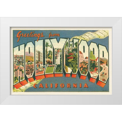 Greetings from Hollywood v2 White Modern Wood Framed Art Print by Wild Apple Portfolio