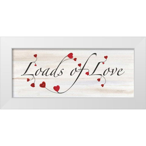 Rustic Valentine Saying II White Modern Wood Framed Art Print by McKenna, Kathleen Parr