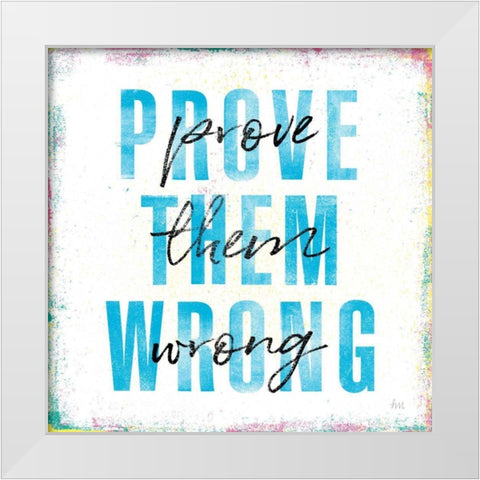 Empowerment IV White Modern Wood Framed Art Print by Marshall, Laura