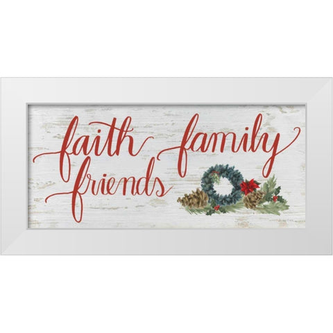 Christmas Holiday - Faith Family Friends v2 White Modern Wood Framed Art Print by Wiens, James