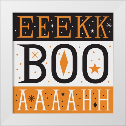 Festive Fright EEK BOO AHH White Modern Wood Framed Art Print by Mullan, Michael