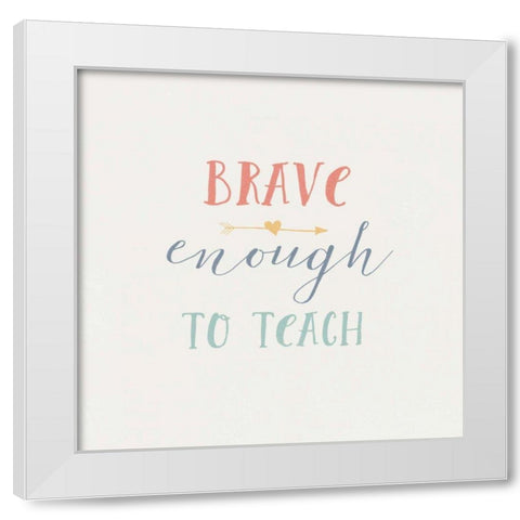 Teacher Inspiration II Color White Modern Wood Framed Art Print by Wild Apple Portfolio