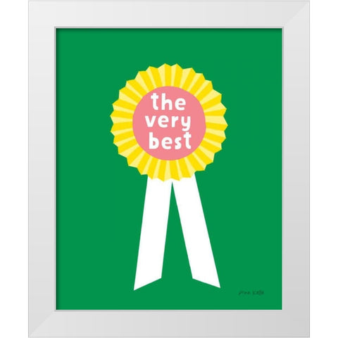 Very Best Award White Modern Wood Framed Art Print by Kelle, Ann