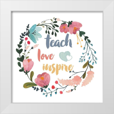 Harriet Floral Teacher Inspiration I White Modern Wood Framed Art Print by Wild Apple Portfolio