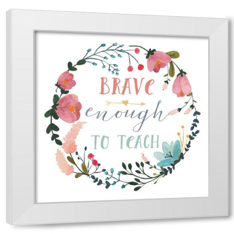 Harriet Floral Teacher Inspiration II White Modern Wood Framed Art Print by Wild Apple Portfolio