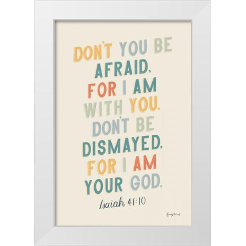 Bible Saying I White Modern Wood Framed Art Print by Thorns, Becky