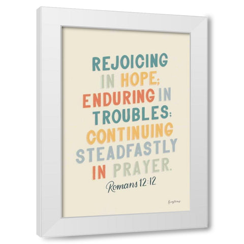 Bible Saying VI White Modern Wood Framed Art Print by Thorns, Becky