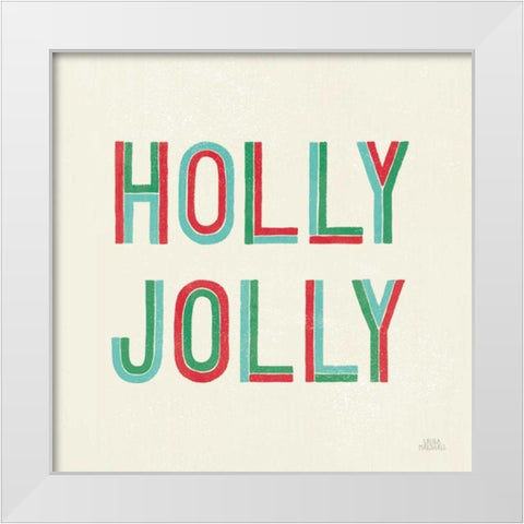 Christmas Sentiments IV White Modern Wood Framed Art Print by Marshall, Laura