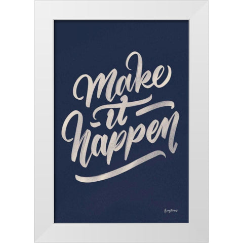 Encouraging Words - Happen White Modern Wood Framed Art Print by Thorns, Becky
