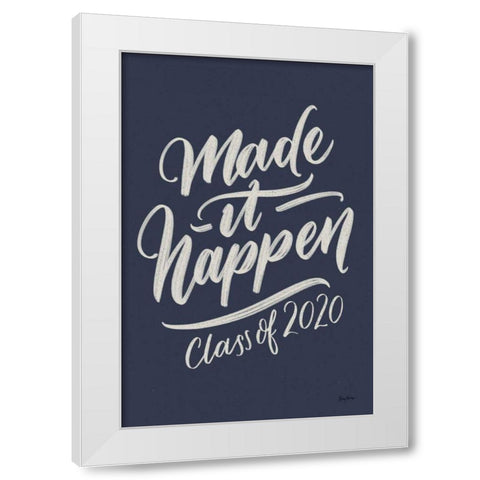 Make It Happen v2 White Modern Wood Framed Art Print by Thorns, Becky