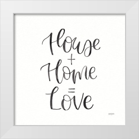 Home Sweet Home III BW White Modern Wood Framed Art Print by Jackson, Jenaya