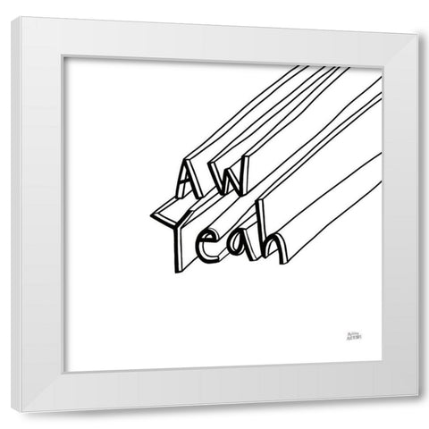 Cool Sayings II BW White Modern Wood Framed Art Print by Averinos, Melissa
