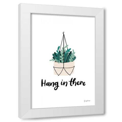 Hang in There White Modern Wood Framed Art Print by Thorns, Becky